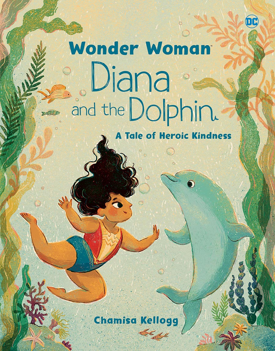 DC Wonder Woman Diana And The Dolphin A Tale Of Heroic Kindness HC