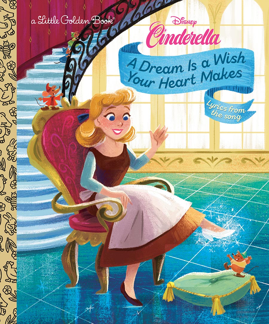 Disney Cinderella A Dream Is A Wish Your Heart Makes Little Golden Book HC