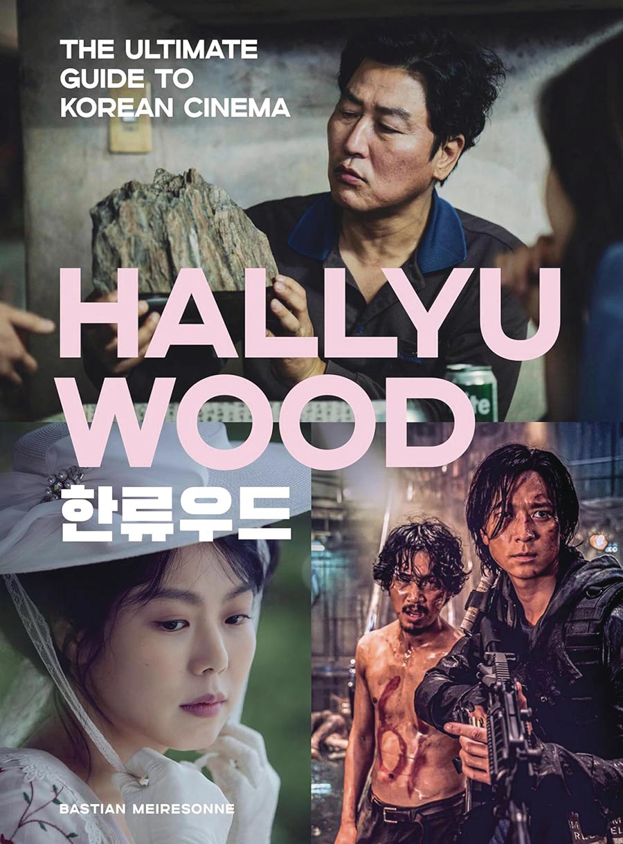 Hallyuwood The Ultimate Guide To Korean Cinema HC