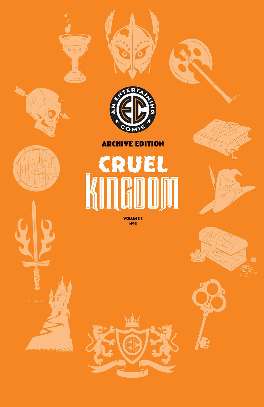 Cruel Kingdom #1 Cover H Incentive Rian Hughes Archive Edition Variant Cover (EC Comics)