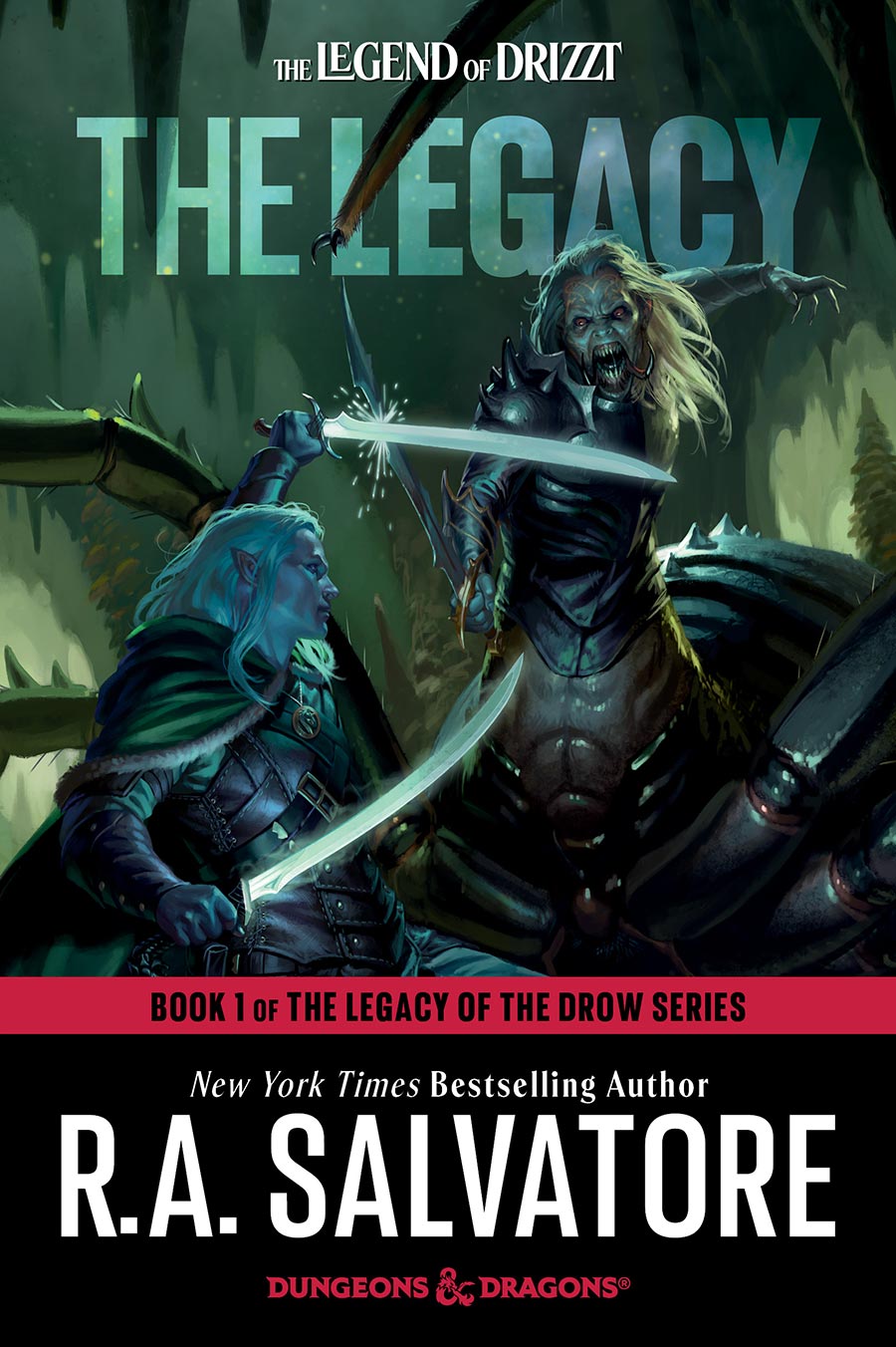 Legend Of Drizzt Legacy Dungeons & Dragons Book 1 Of The Legacy Of The Drow Series TP