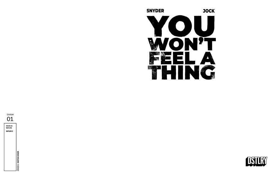 You Wont Feel A Thing #1 Cover G Variant Blank Wraparound Cover