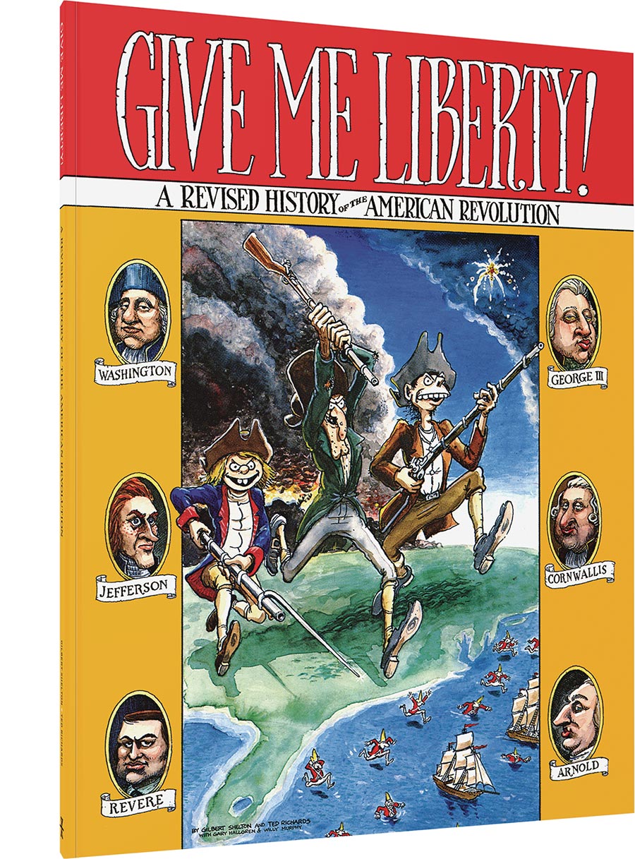 Give Me Liberty A Revised History Of The American Revolution TP