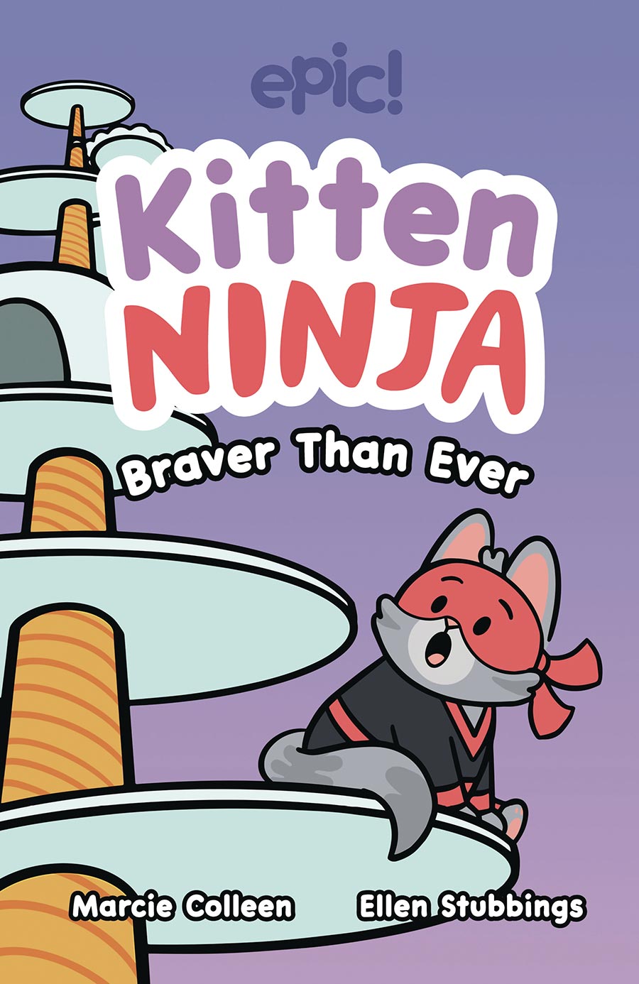 KITTEN NINJA GN BRAVER THAN EVER (C: 0-1-1)