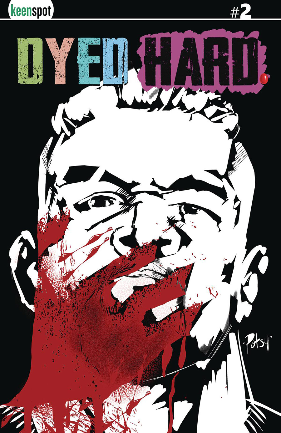 Dyed Hard #2 Cover G Variant Rob Potchak Metal Cover