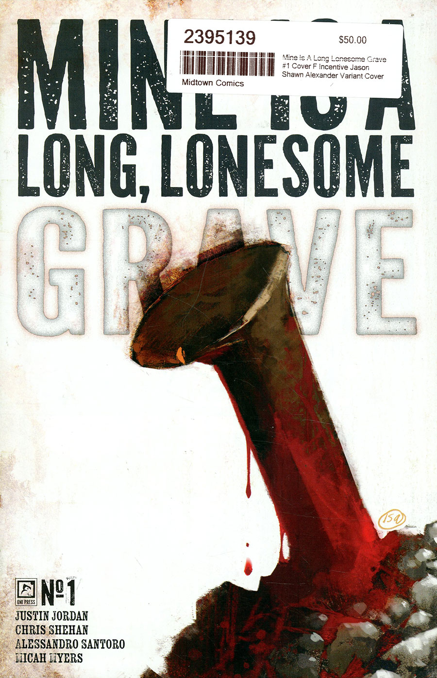 Mine Is A Long Lonesome Grave #1 Cover F Incentive Jason Shawn Alexander Variant Cover