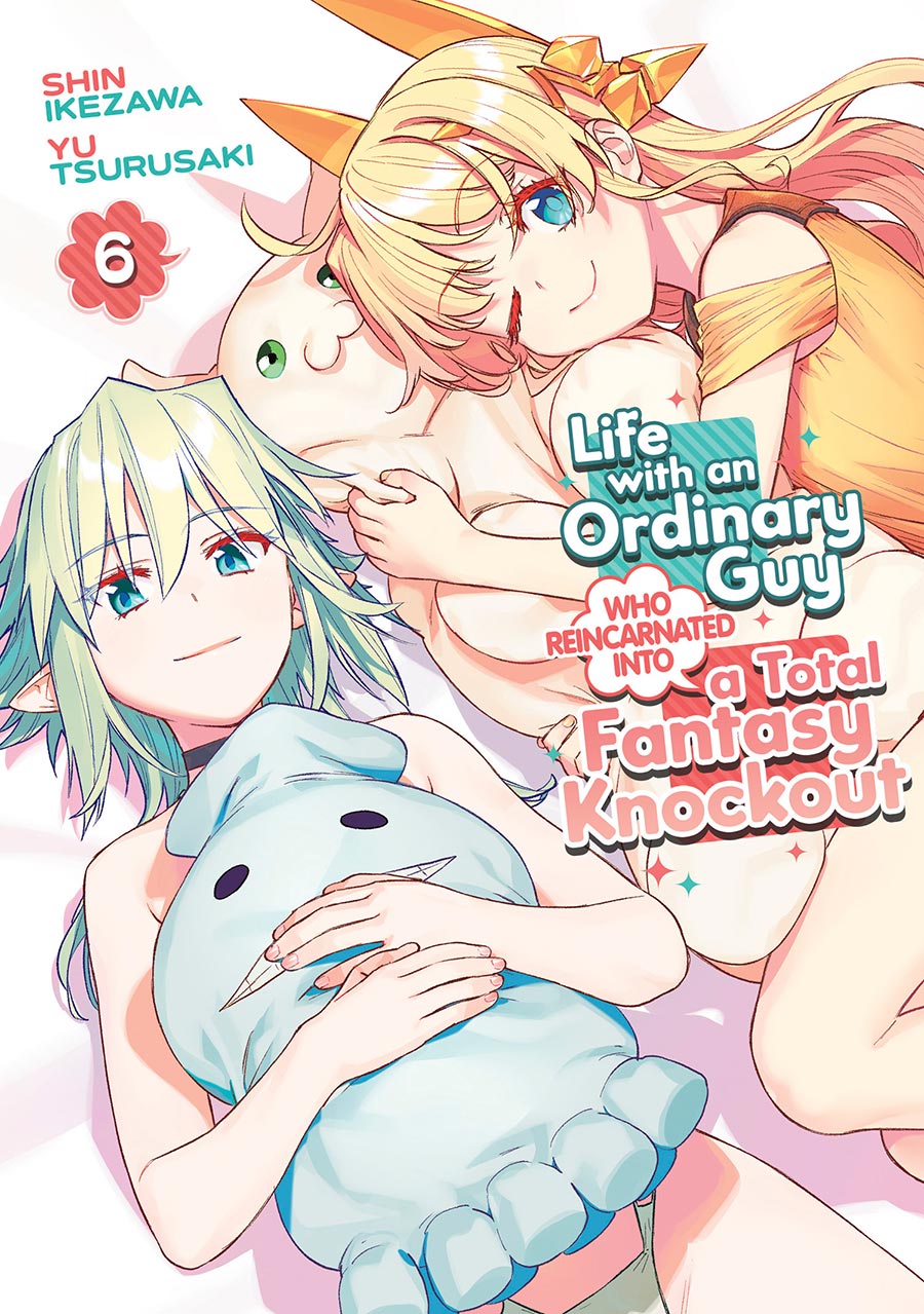 Life With An Ordinary Guy Who Reincarnated Into A Total Fantasy Knockout Vol 6 GN