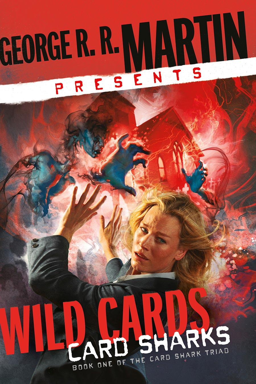 George RR Martin Presents Wild Cards Card Sharks Book 1 Of The Card Shark Triad Novel TP