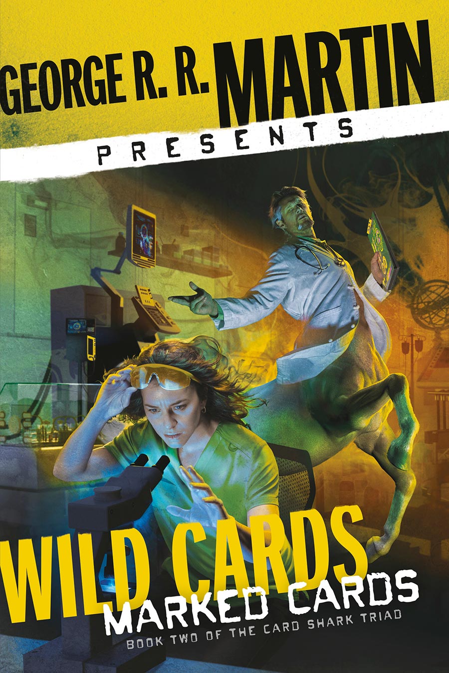 George RR Martin Presents Wild Cards Marked Cards Book 2 Of The Card Shark Triad Novel TP