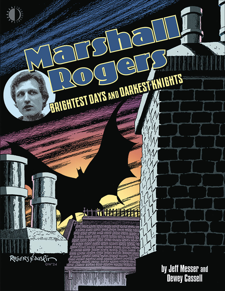 MARSHALL ROGERS BRIGHTEST DAYS & DARKEST KNIGHTS HC (C: 0-1-