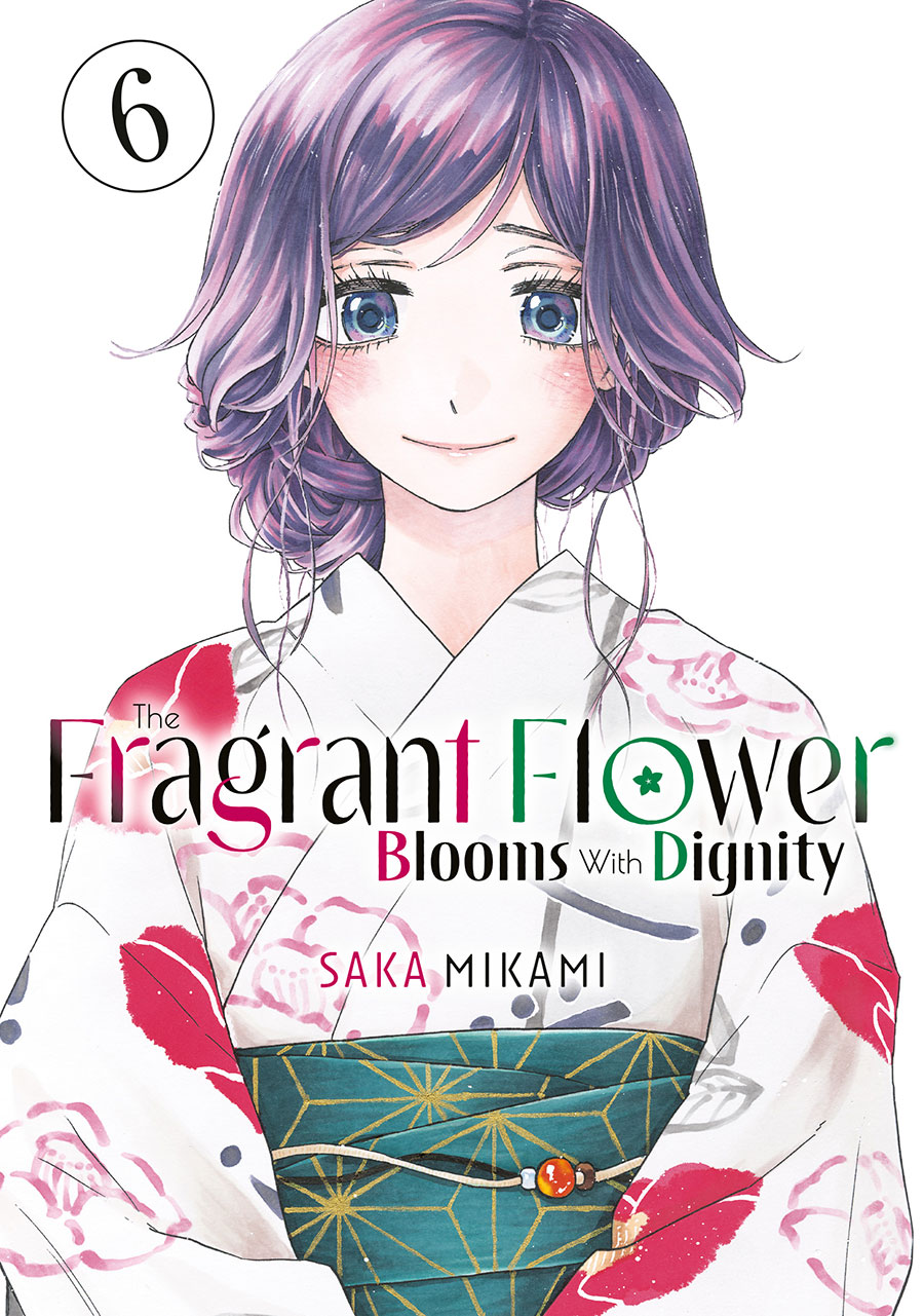 FRAGRANT FLOWER BLOOMS WITH DIGNITY GN VOL 06 (C: 1-1-1)