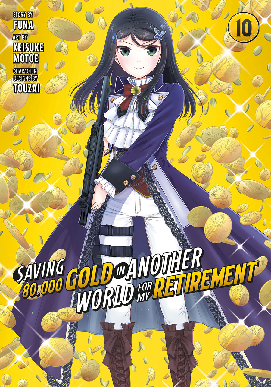 Saving 80000 Gold In Another World For My Retirement Vol 10 GN