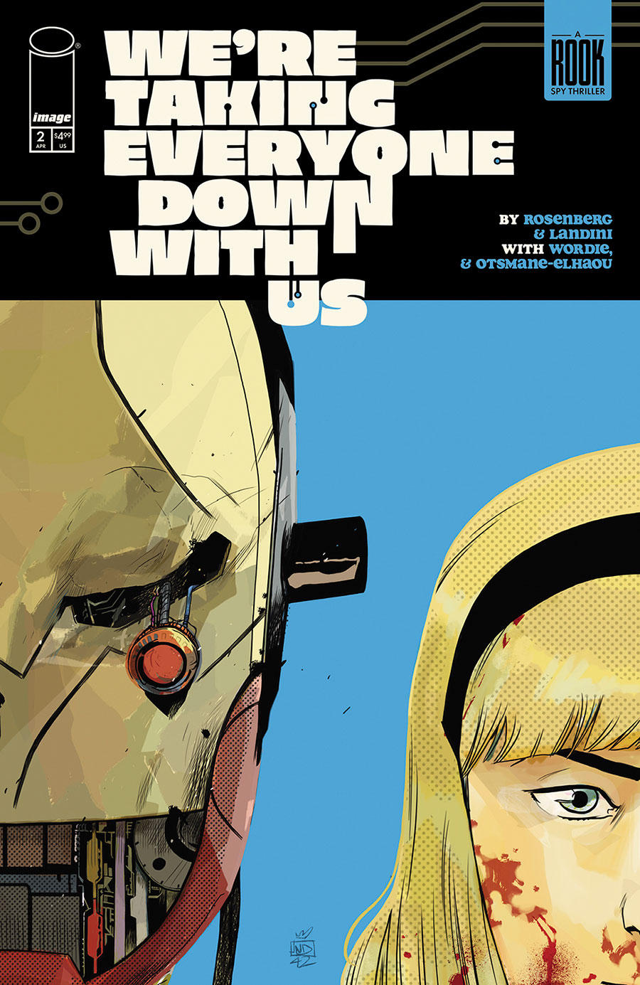 Were Taking Everyone Down With Us #2 Cover A Regular Stefano Landini Cover