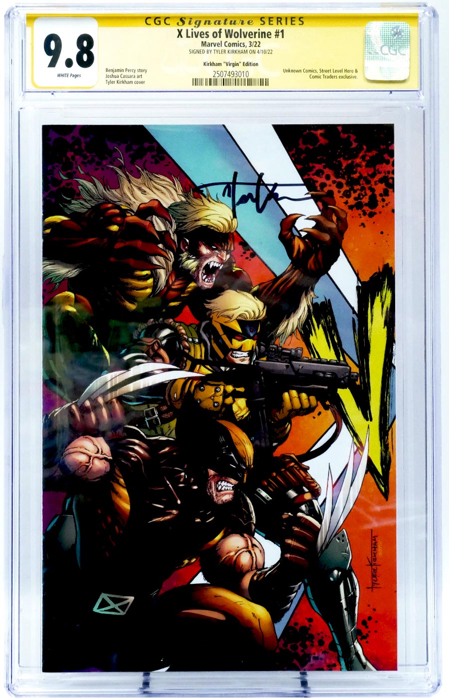 X Lives Of Wolverine #1 Cover Z CGC Signature Series 9.8 Signed By Tyler Kirkham Variant Tyker Kirkham Virgin Cover