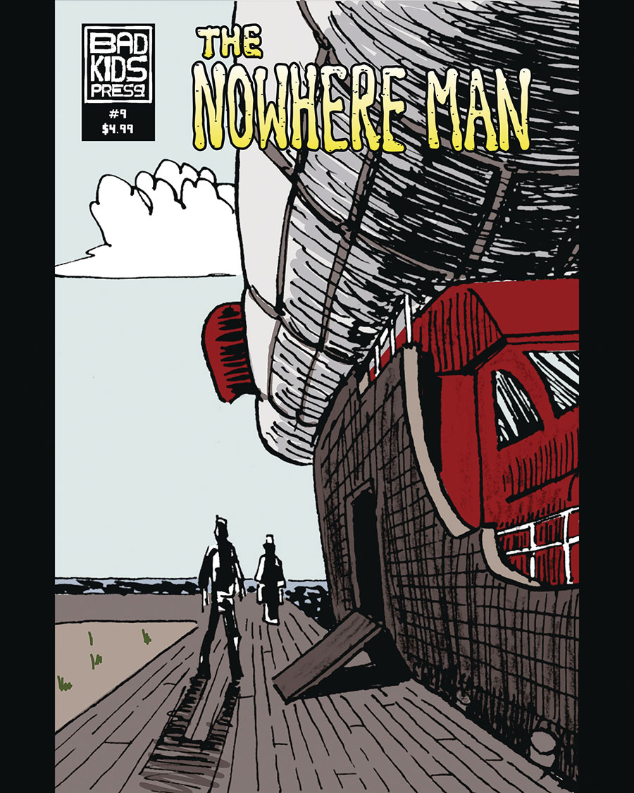 Nowhere Man (Bad Kids Press) #9