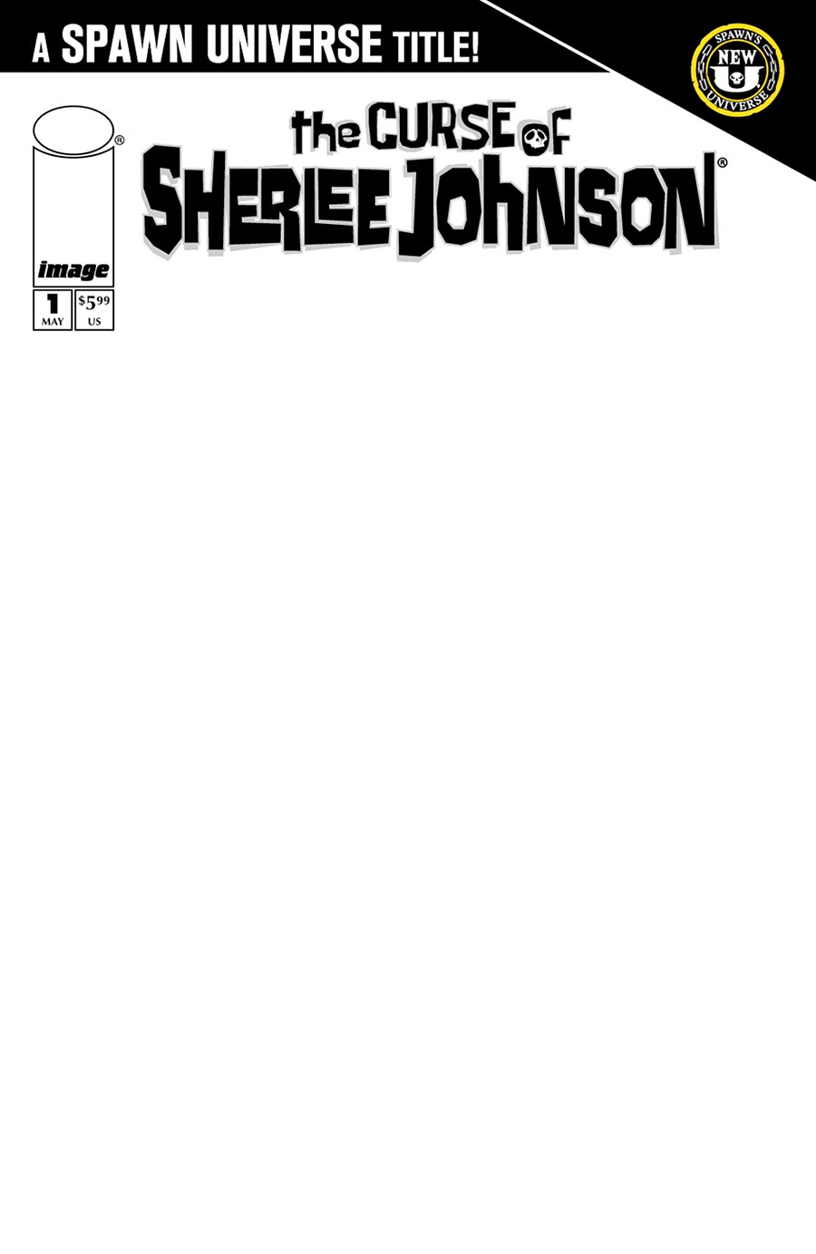 Curse Of Sherlee Johnson #1 Cover D Variant Blank Cover