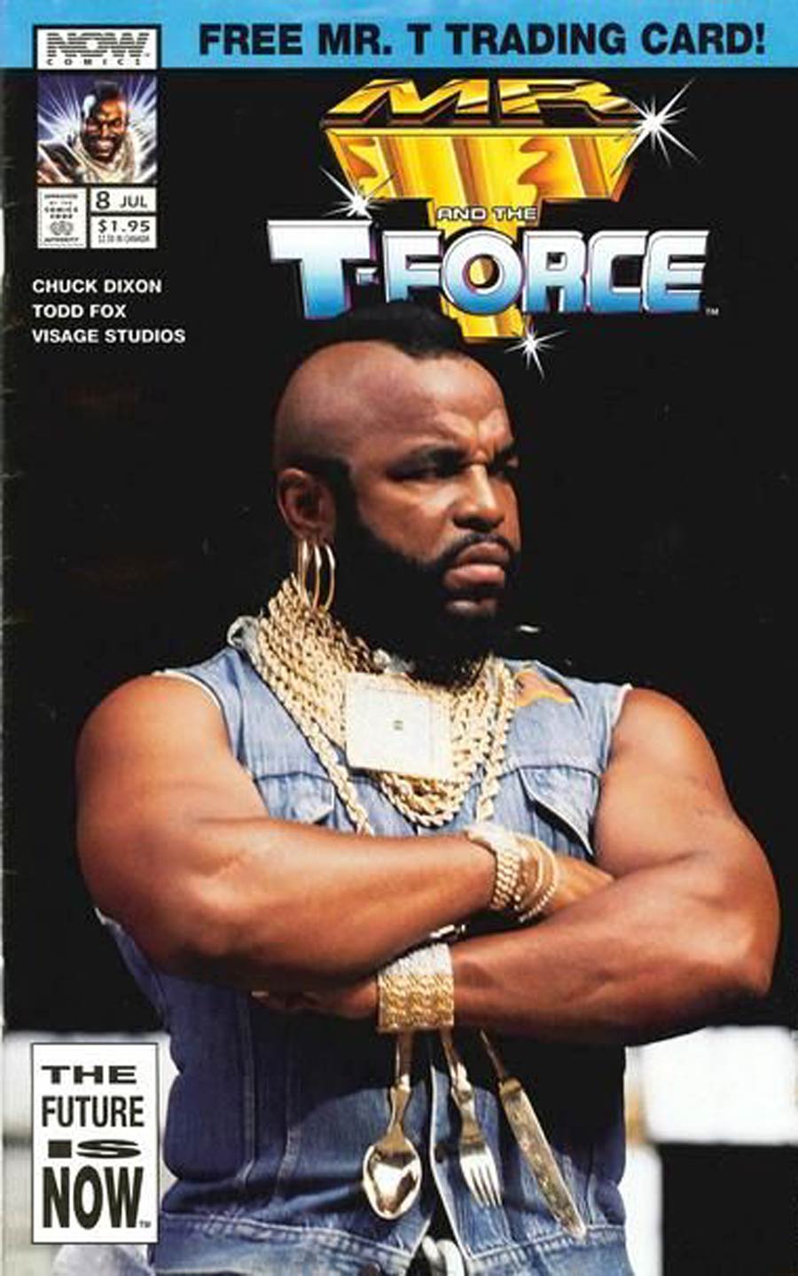 Mr T And The T-Force #8 Cover A Direct Sale Edition Polybagged With Card